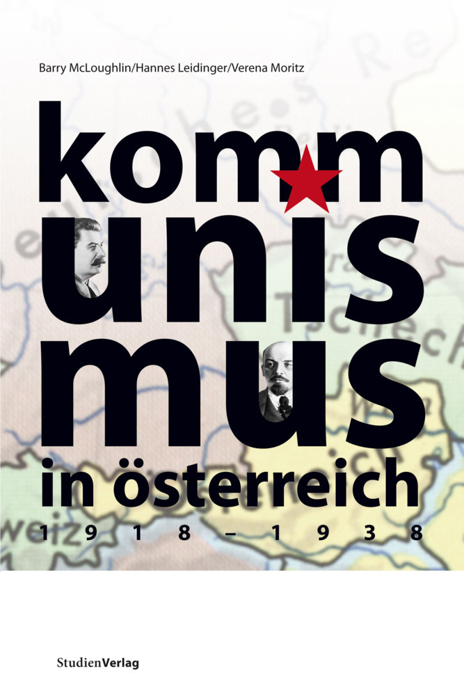 Cover: 9783706555869 | Kommunismus in Österreich 1918-1938 | McLoughlin Barry (u. a.) | Buch