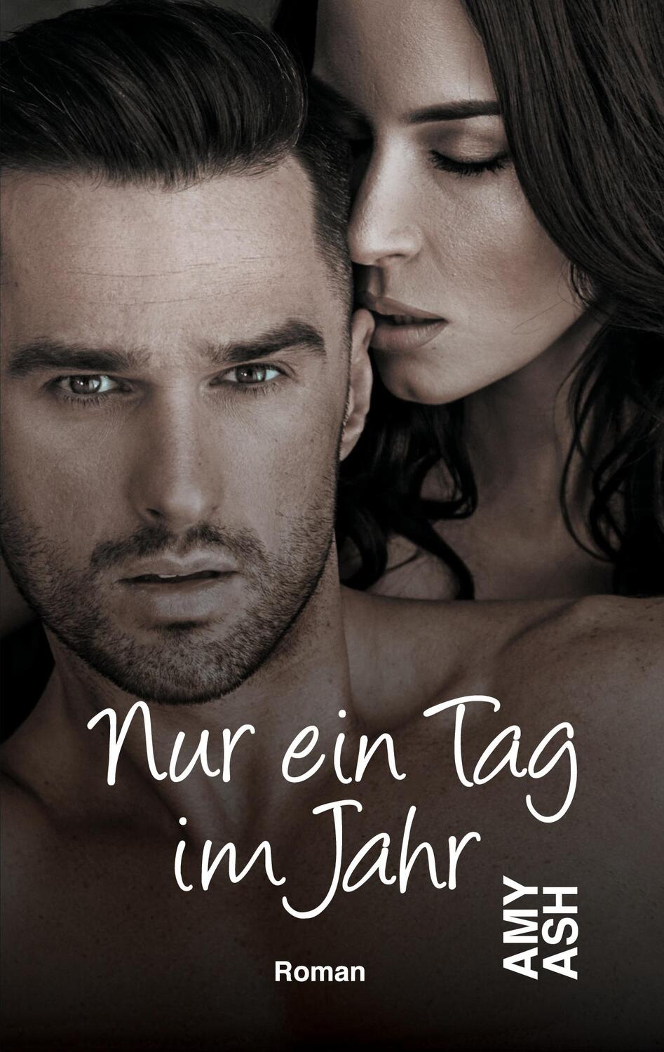 Cover: 9783754337424 | Nur ein Tag im Jahr | Amy Ash | Taschenbuch | Books on Demand