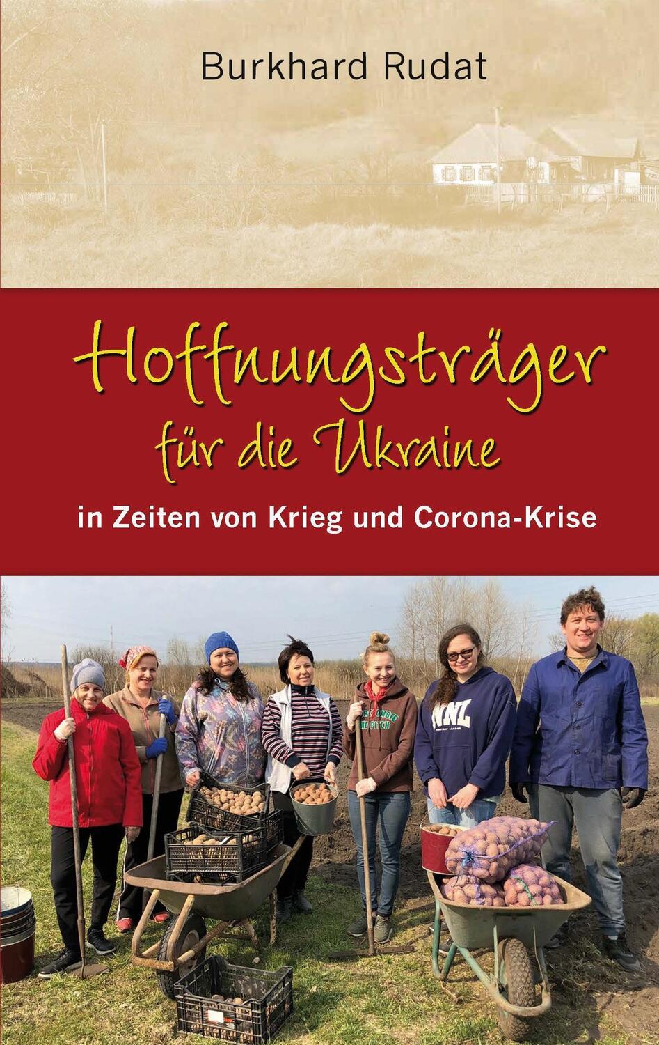 Cover: 9783752669336 | Hoffnungsträger für die Ukraine | Burkhard Rudat | Taschenbuch | 2021