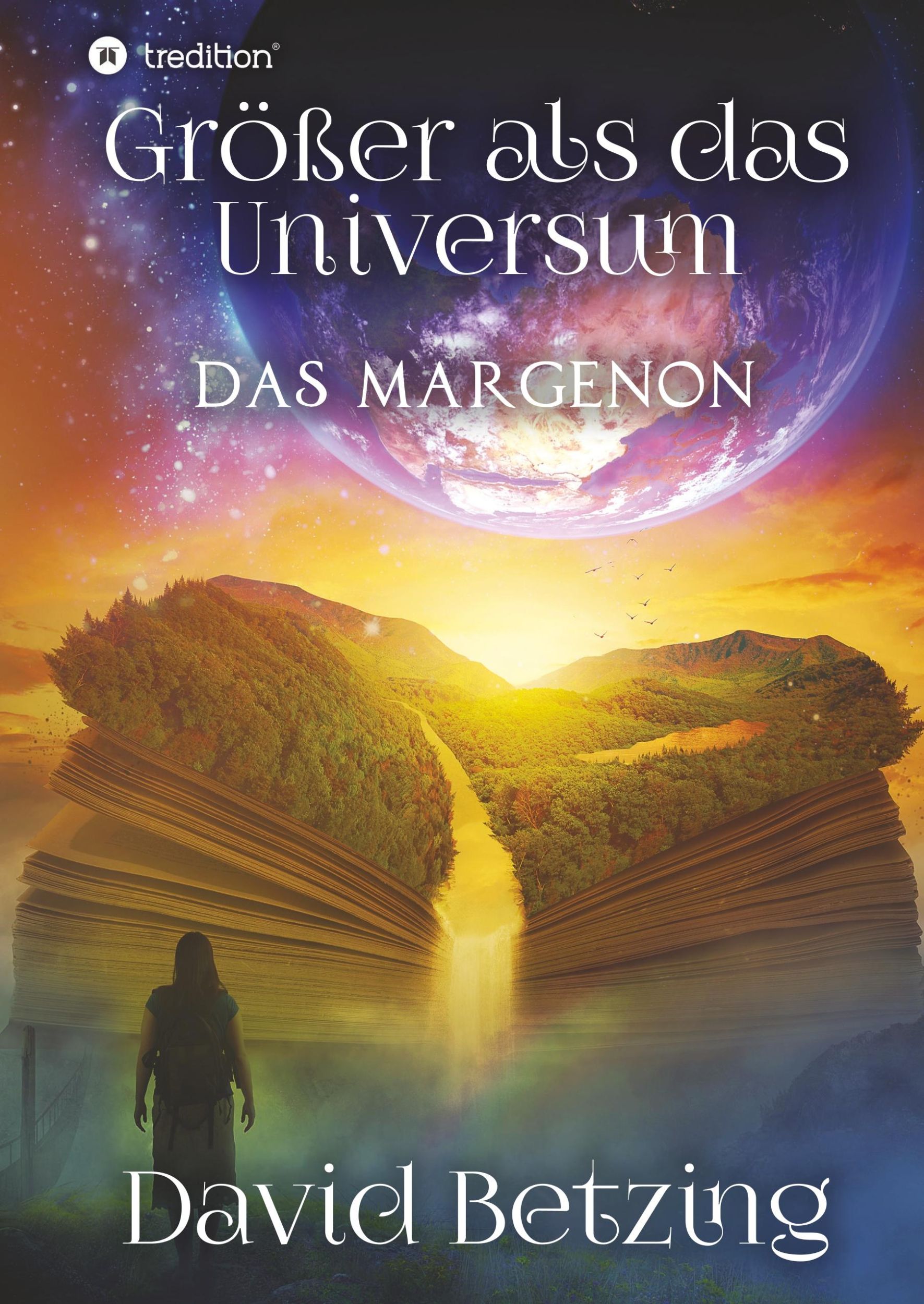 Cover: 9783347037380 | Größer als das Universum: Das Margenon | David Betzing | Buch | 748 S.