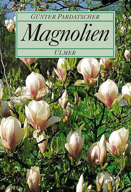 Cover: 9783800165728 | Magnolien | Günter Pardatscher | Buch | 132 S. | Deutsch | 1995