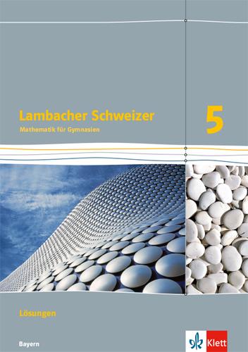 Cover: 9783127330533 | Lambacher Schweizer. 5. Schuljahr. Lösungen. Bayern ab 2016 | 98 S.