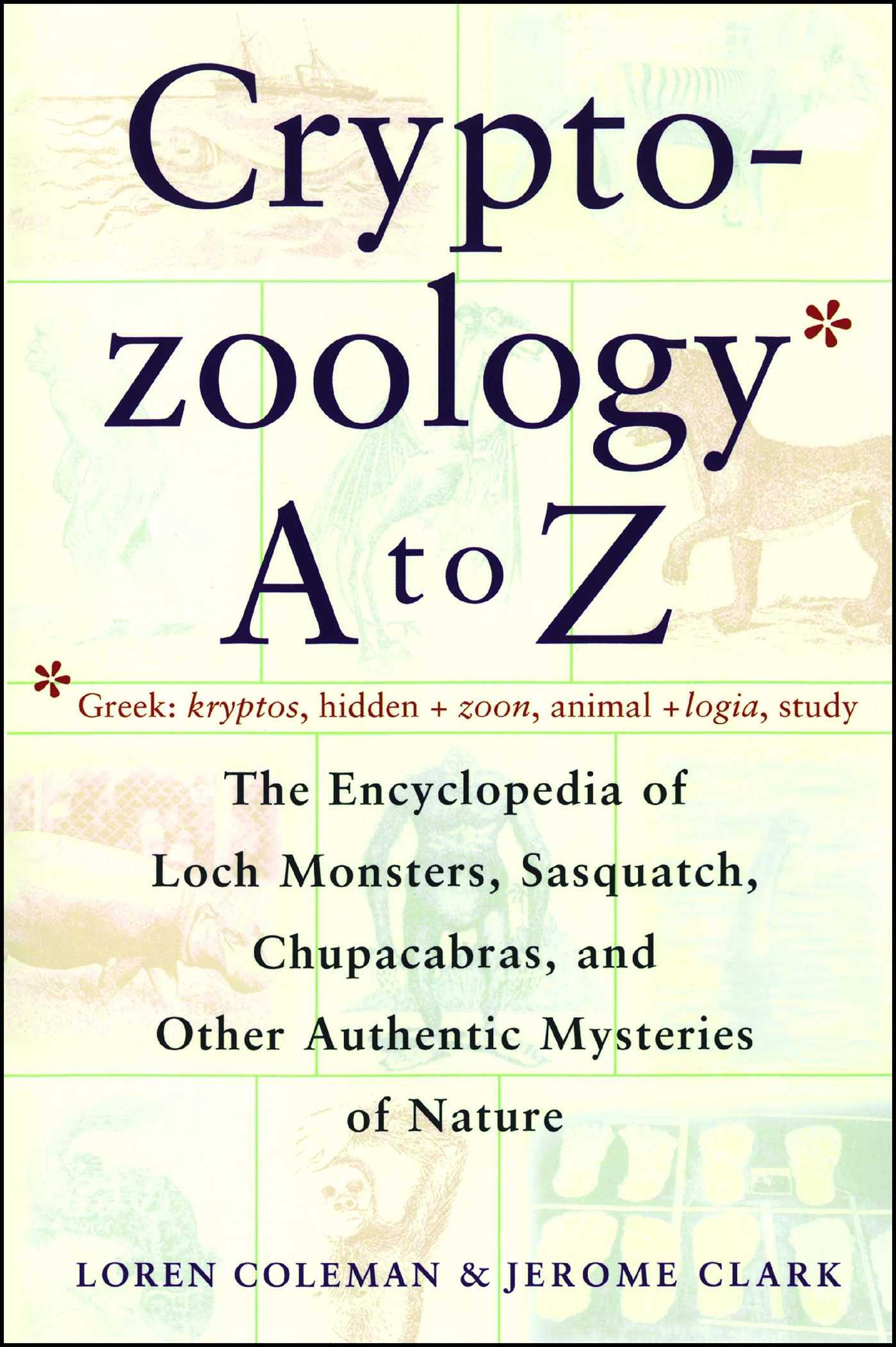 Cover: 9780684856025 | Cryptozoology A to Z | Loren Coleman (u. a.) | Taschenbuch | Englisch