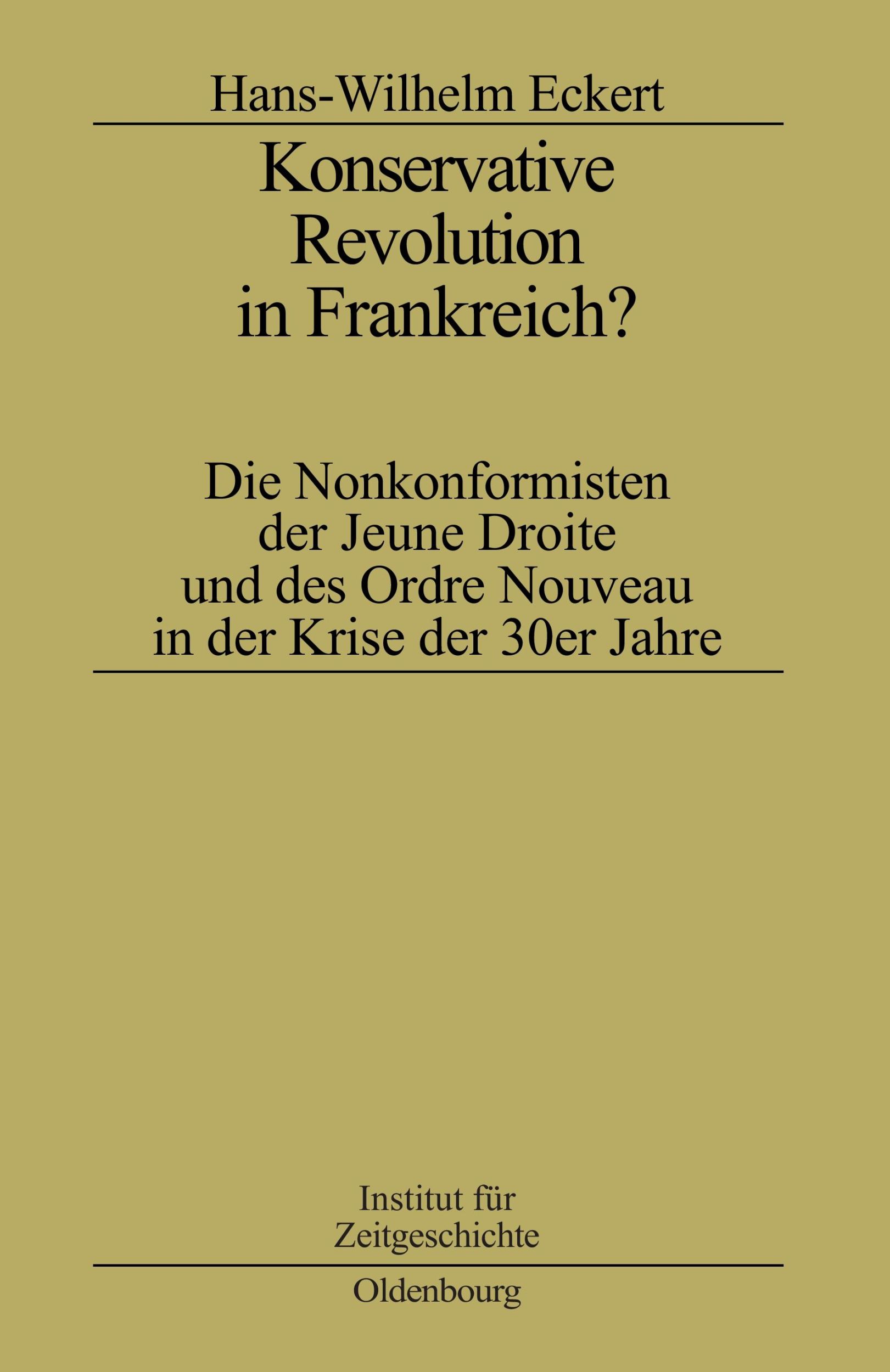 Cover: 9783486564419 | Konservative Revolution in Frankreich? | Hans-W. Eckert | Buch | IX