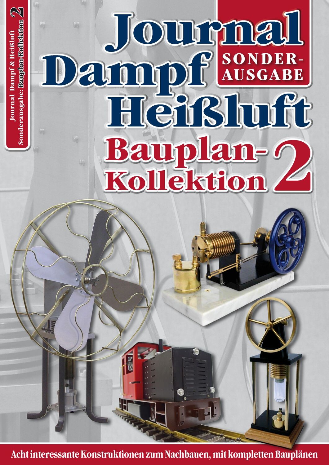 Cover: 9783788321208 | Bauplan-Kollektion 2 | Sonderausgabe Journal Dampf &amp; Heißluft | Mannek