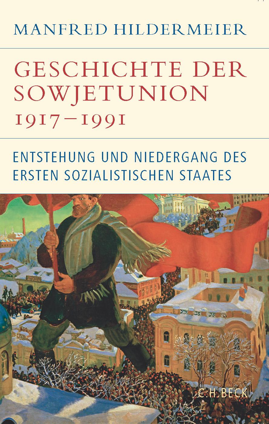 Cover: 9783406793974 | Geschichte der Sowjetunion 1917-1991 | Manfred Hildermeier | Buch