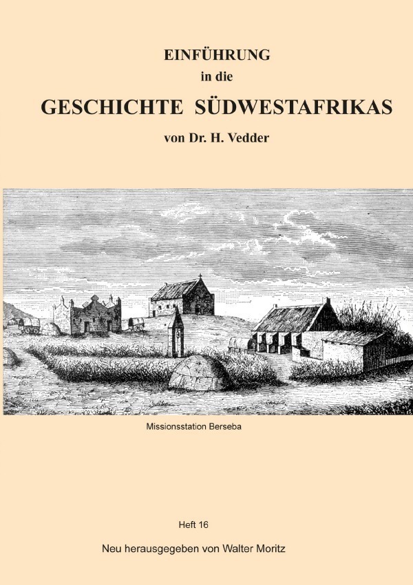 Cover: 9783757510855 | EINFÜHRUNG in die GESCHICHTE SÜDWESTAFRIKAS von Dr. H. Vedder | DE