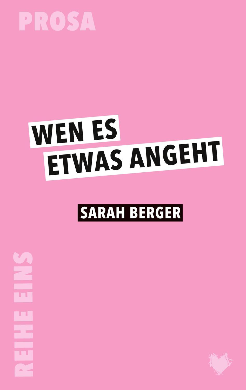 Cover: 9783982449128 | Wen es etwas angeht | Sarah Berger | Taschenbuch | Reihe Eins | 2022