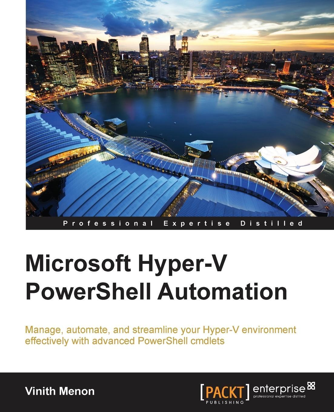 Cover: 9781784391539 | Microsoft Hyper-V PowerShell Automation | Vinith Menon | Taschenbuch