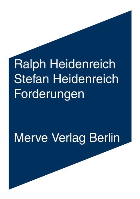 Cover: 9783883963242 | Forderungen | Ralph Heidenreich (u. a.) | Taschenbuch | 136 S. | 2015