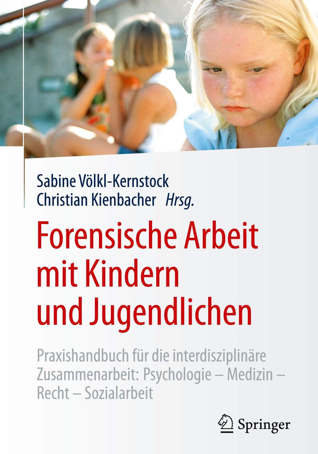 Cover: 9783709116074 | Forensische Arbeit mit Kindern und Jugendlichen | Buch | xxii | 2016