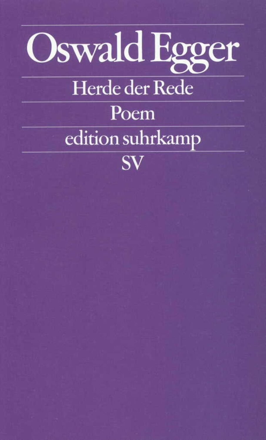 Cover: 9783518121092 | Herde der Rede | Poem | Oswald Egger | Taschenbuch | edition suhrkamp