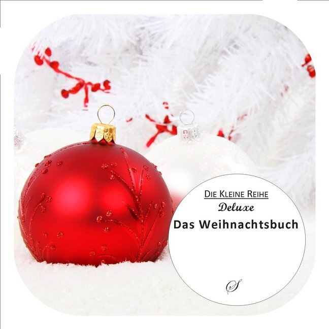 Cover: 9783947489053 | Das Weihnachtsbuch | Götz Gußmann | Buch | 100 S. | Deutsch | 2018