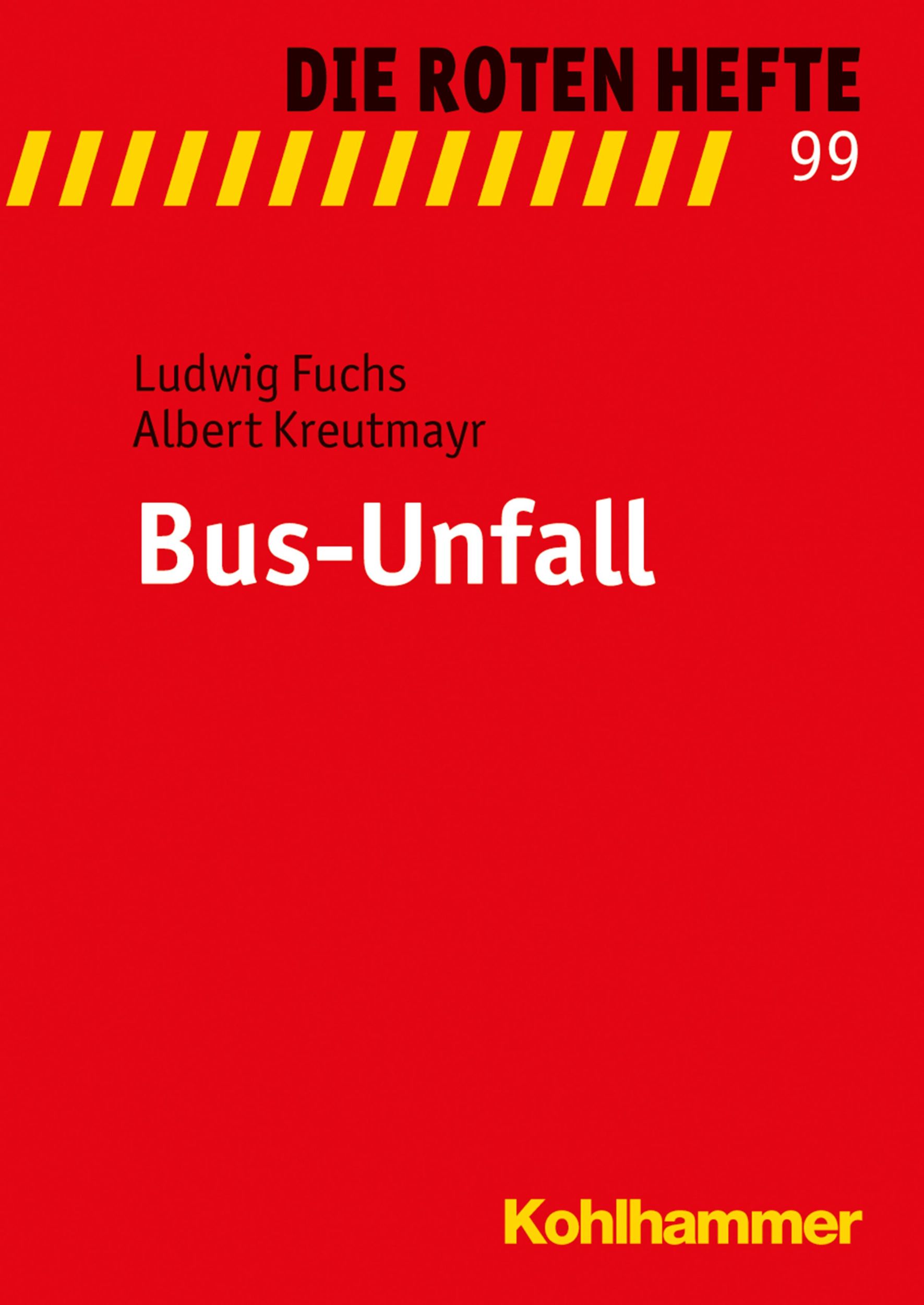 Cover: 9783170292086 | Bus-Unfall | Die Roten Hefte 99 | Ludwig/Kreutmayr, Albert Fuchs