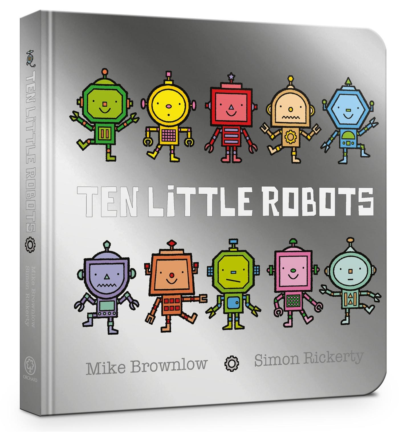 Cover: 9781408354346 | Ten Little Robots Board Book | Mike Brownlow | Buch | Papp-Bilderbuch