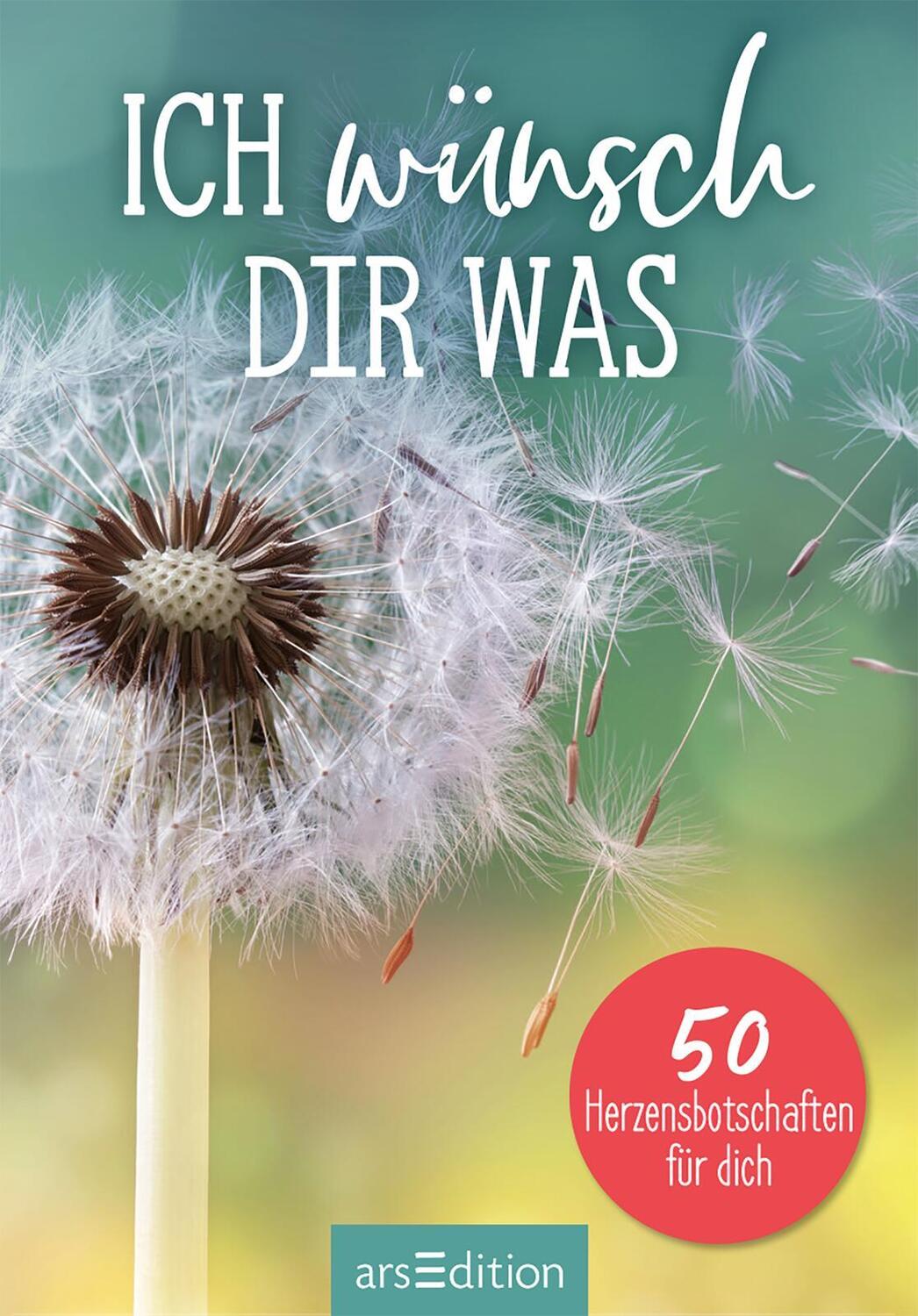 Bild: 9783845852812 | Ich wünsch dir was | 50 Herzensbotschaften für dich | Taschenbuch