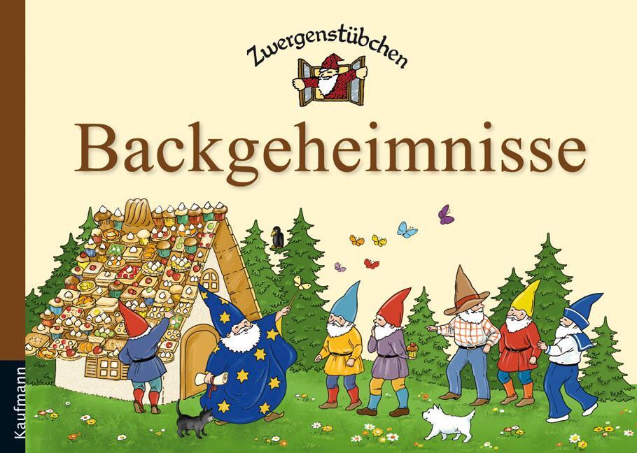 Cover: 9783780620002 | Zwergenstübchen Backgeheimnisse | Elke Schuster (u. a.) | Buch | 64 S.