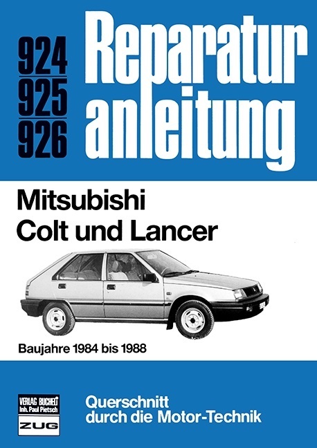 Cover: 9783716817506 | Mitsubishi Colt und Lancer | Taschenbuch | 166 S. | Deutsch | 2018