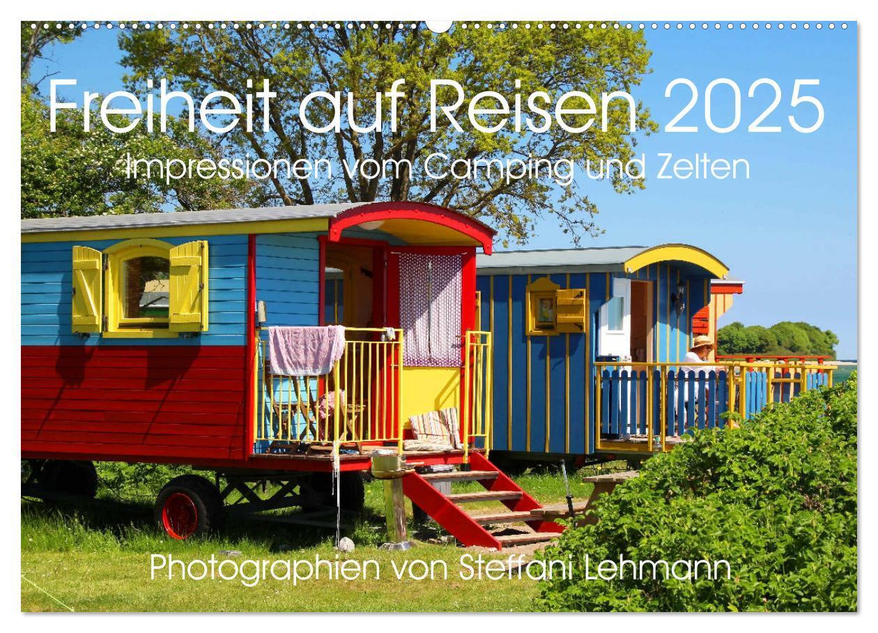 Cover: 9783435581443 | Freiheit auf Reisen 2025. Impressionen vom Camping und Zelten...