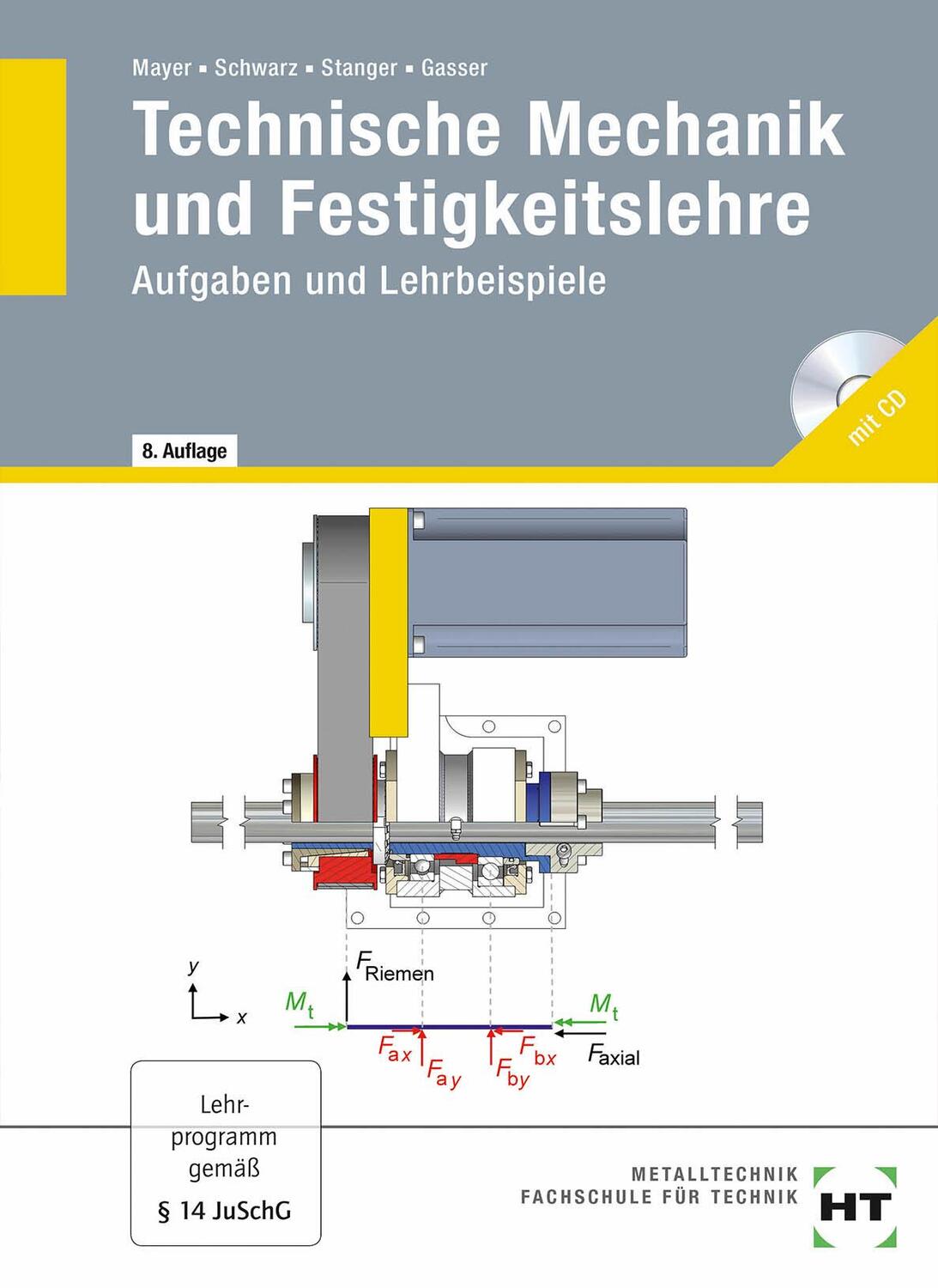 Cover: 9783582025128 | Technische Mechanik und Festigkeitslehre. Aufgaben und Lehrbeispiele