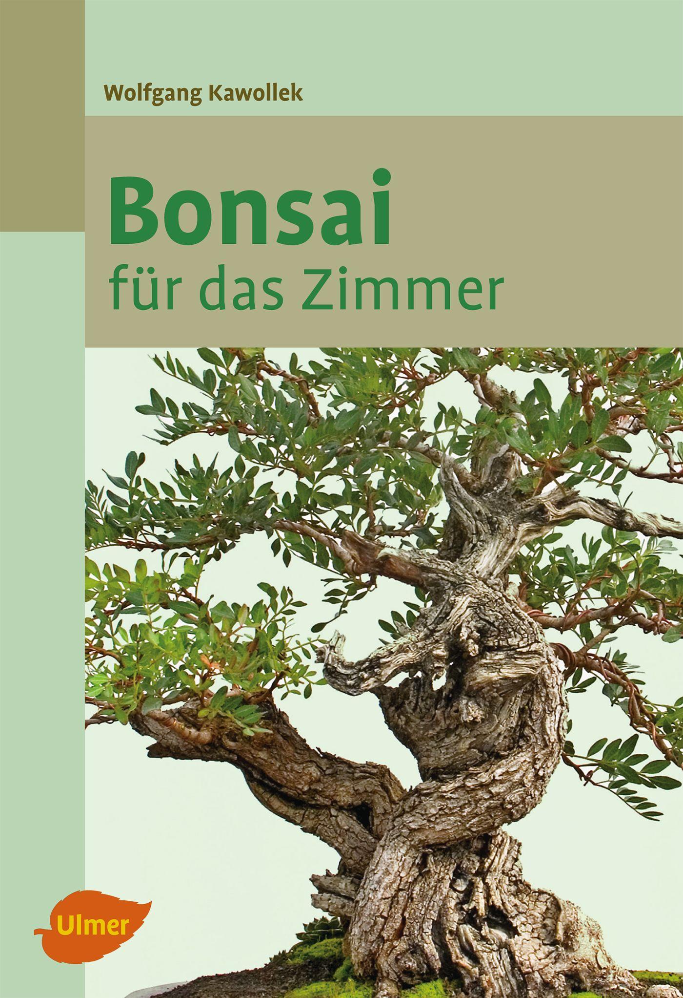 Cover: 9783800177448 | Bonsai für das Zimmer | Wolfgang Kawollek | Taschenbuch | 128 S.