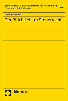 Cover: 9783848772285 | Der Pflichtteil im Steuerrecht | Eberhard Bachem | Taschenbuch | 2021