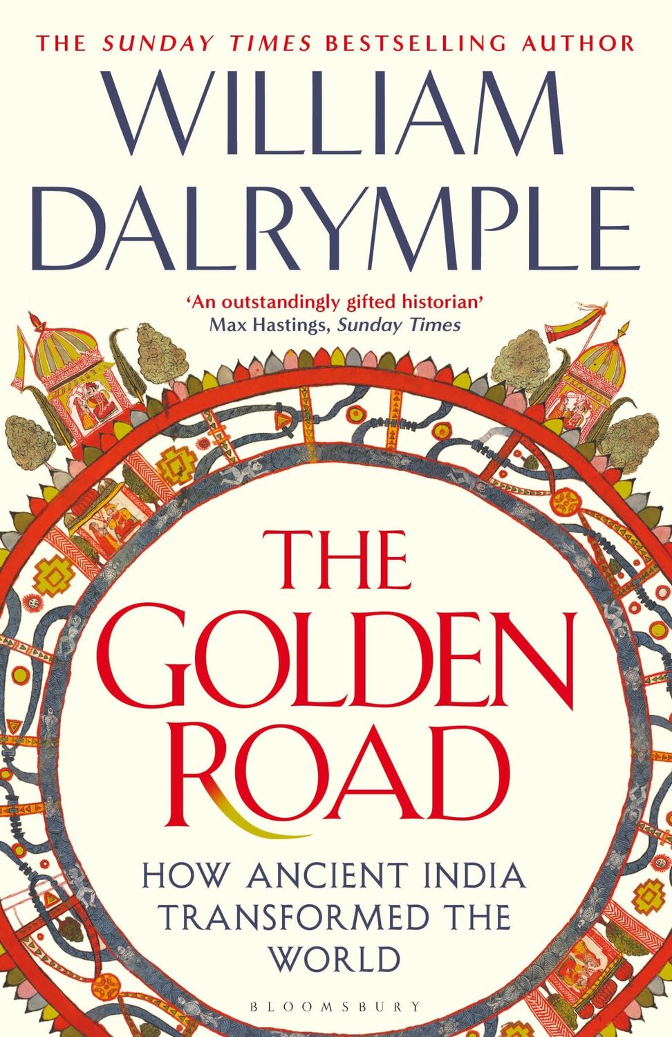 Cover: 9781408864425 | The Golden Road | How Ancient India Transformed the World | Dalrymple