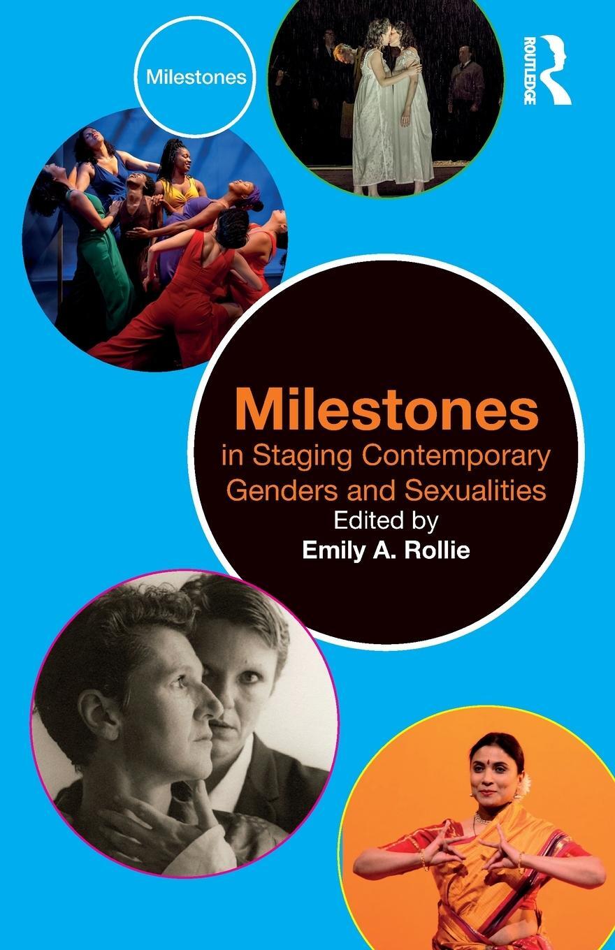 Cover: 9781032225135 | Milestones in Staging Contemporary Genders and Sexualities | Rollie