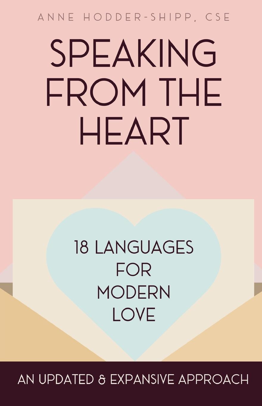 Cover: 9781736904961 | Speaking from the Heart | 18 Languages for Modern Love | Hodder-Shipp