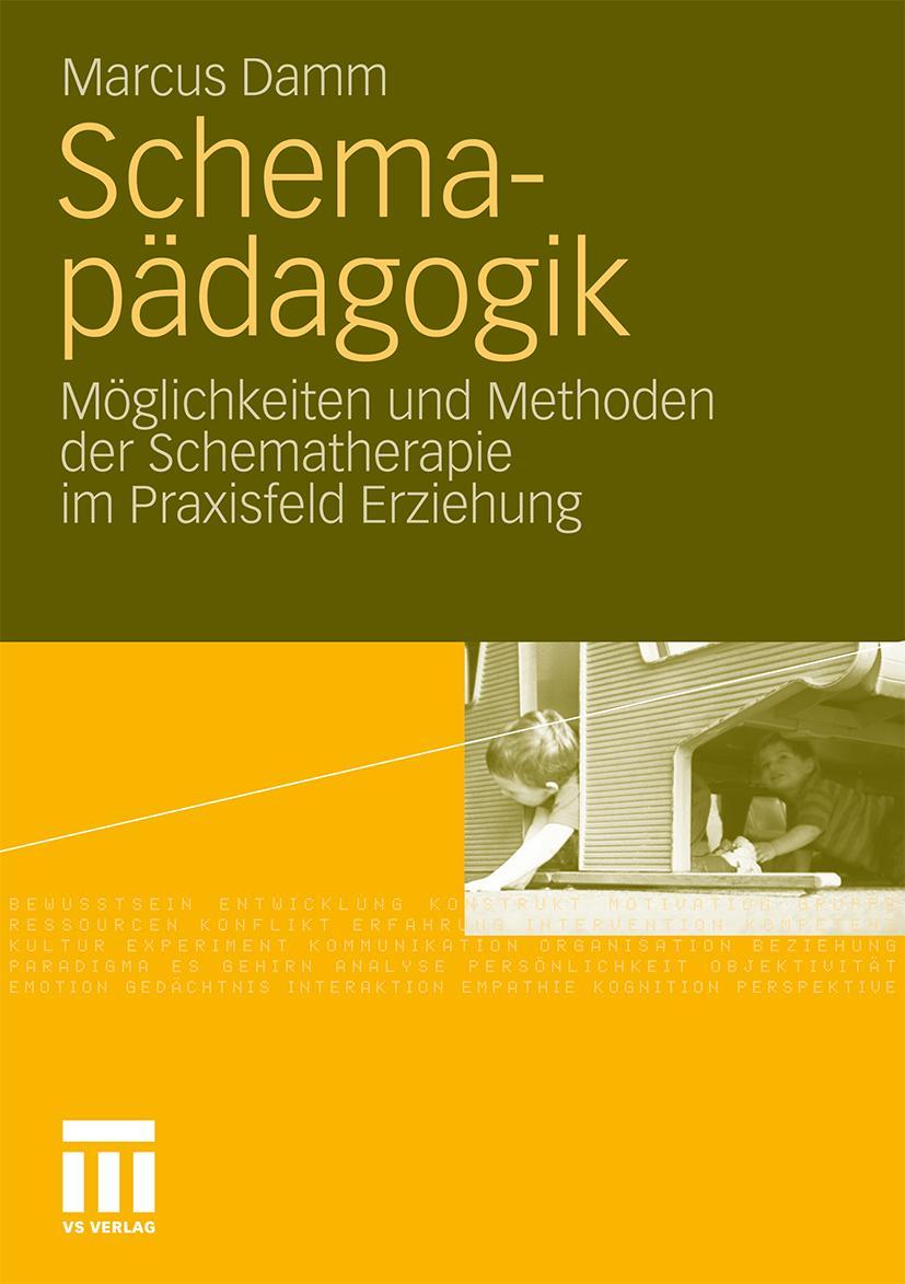 Cover: 9783531171470 | Schemapädagogik | Marcus Damm | Taschenbuch | 196 S. | Deutsch | 2010