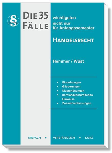 Cover: 9783968381145 | Die 35 wichtigsten Fälle Handelsrecht | nicht nur für Anfangssemester