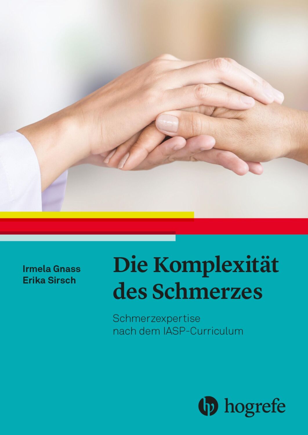 Cover: 9783456861968 | Die Komplexität des Schmerzes | Irmela Gnass (u. a.) | Taschenbuch