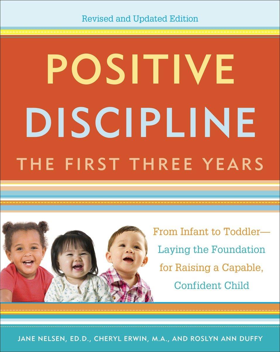 Cover: 9780804141185 | Positive Discipline: The First Three Years | Jane Nelsen (u. a.)