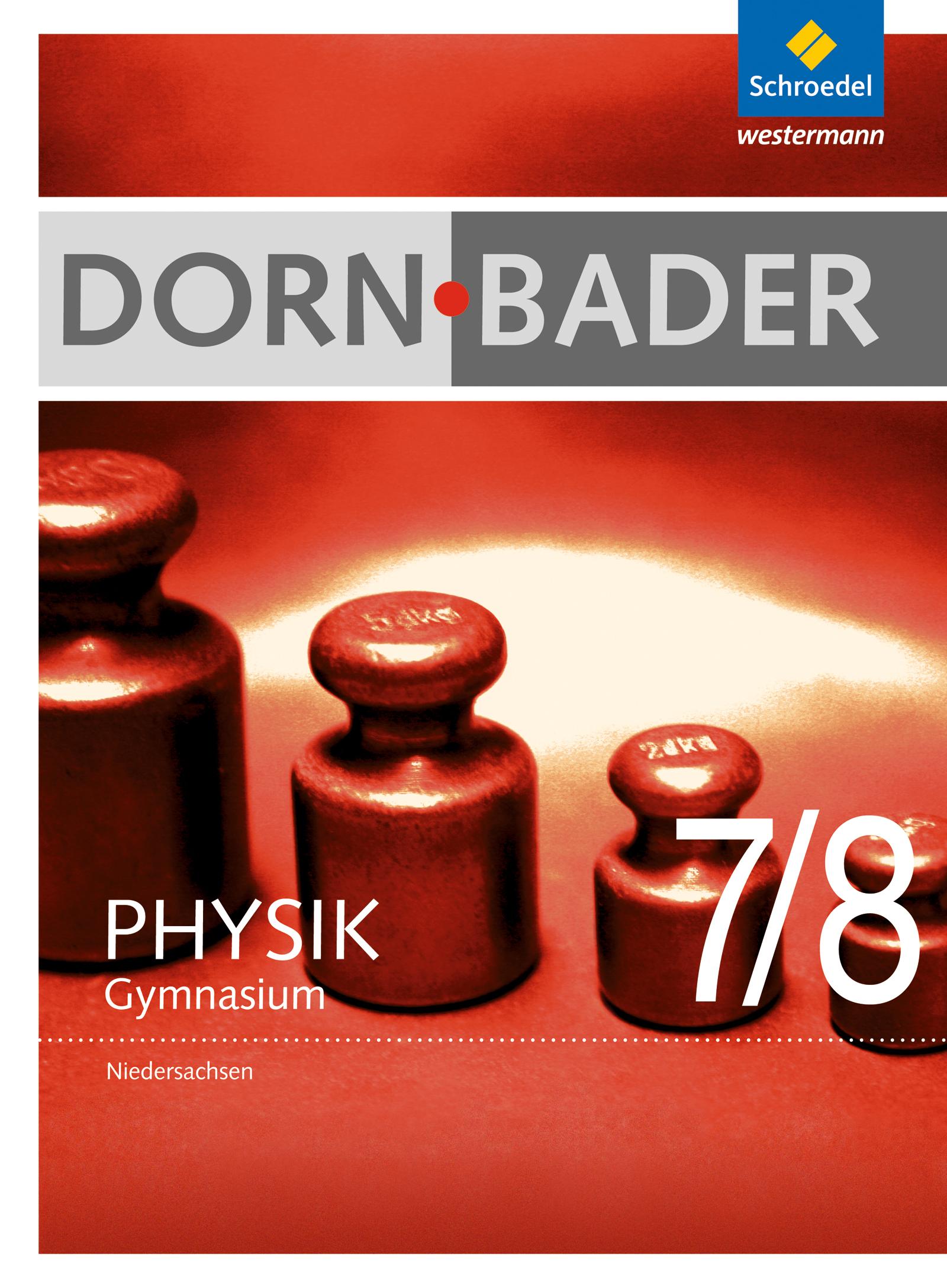 Cover: 9783507867727 | Dorn / Bader Physik 7 / 8. Schulbuch. Niedersachsen | Oberholz | Buch