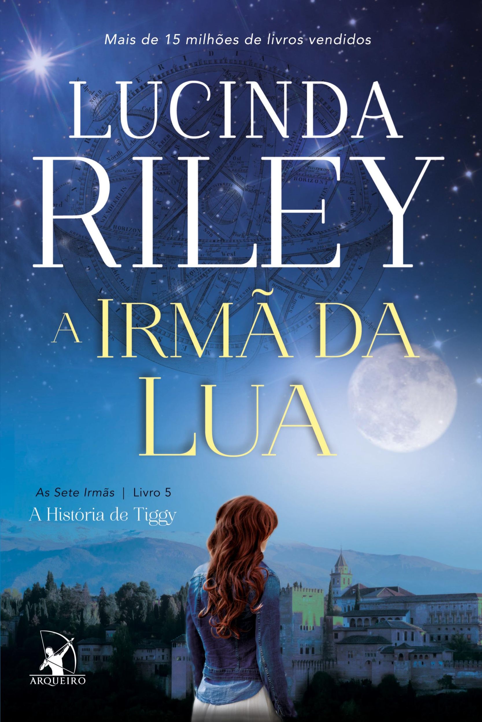 Cover: 9788580418972 | A irmã da lua (As Sete Irmãs ¿ Livro 5) | Lucinda Riley | Taschenbuch