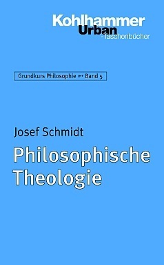 Cover: 9783170179585 | Philosophische Theologie | Joachim Schmidt | Taschenbuch | Deutsch