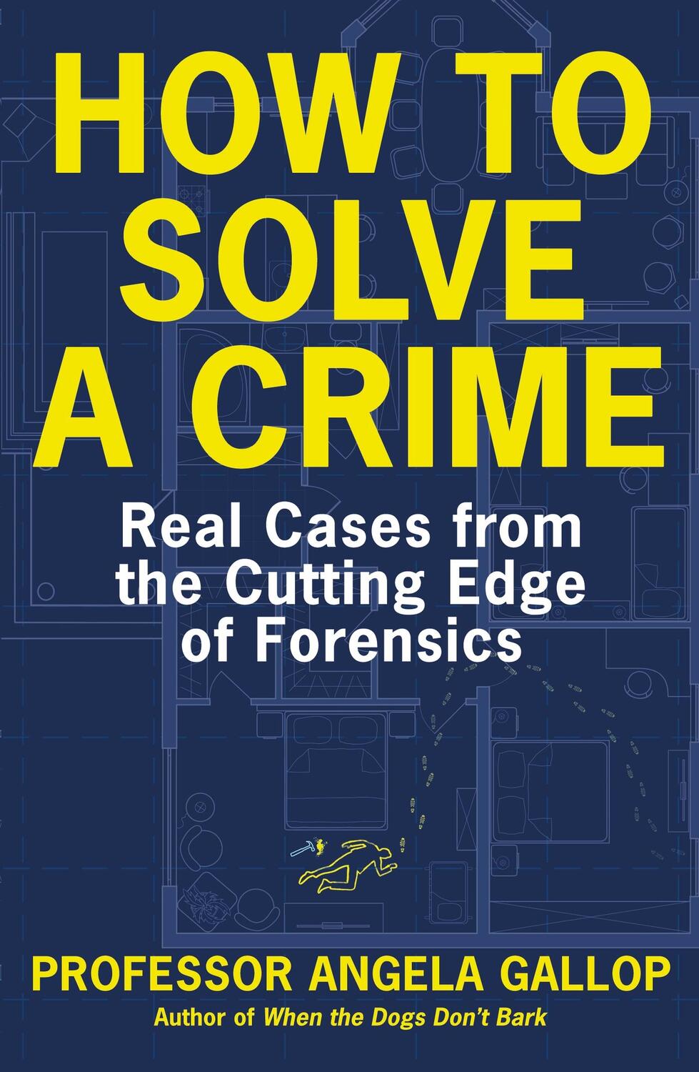 Cover: 9781529331387 | How to Solve a Crime | Stories from the Cutting Edge of Forensics