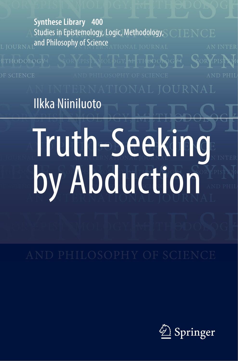 Cover: 9783030075712 | Truth-Seeking by Abduction | Ilkka Niiniluoto | Taschenbuch | viii