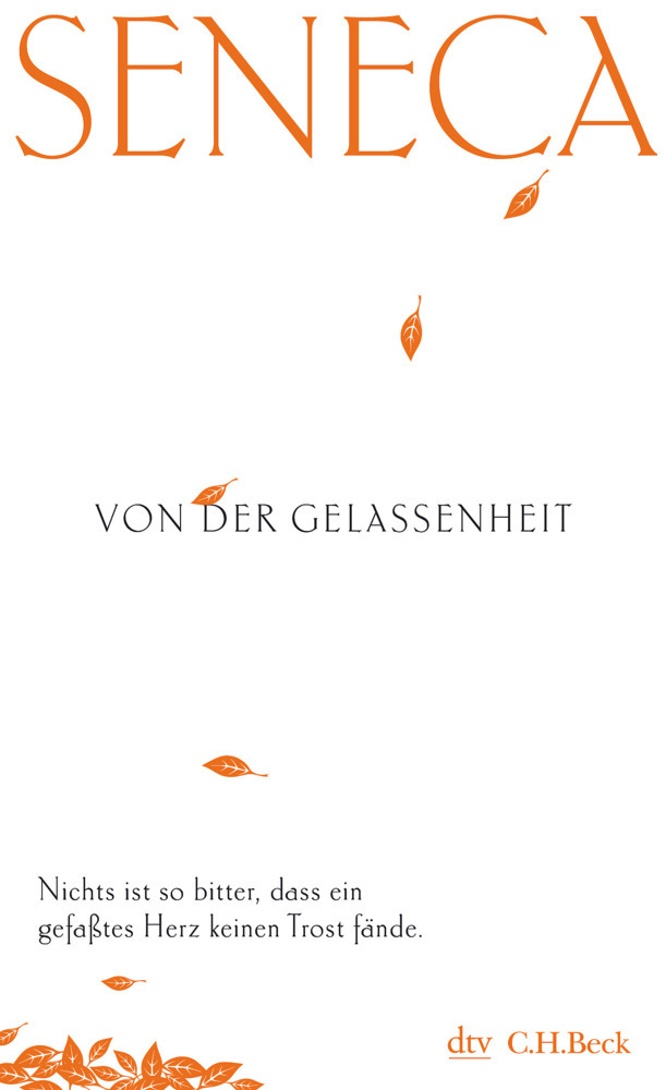 Cover: 9783423346474 | Von der Gelassenheit | der Jüngere Seneca | Taschenbuch | 124 S. | DTV