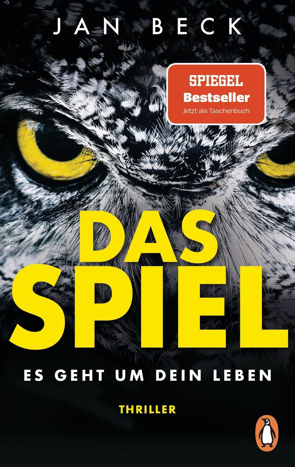 Cover: 9783328107859 | Das Spiel - Es geht um Dein Leben | Thriller | Jan Beck | Taschenbuch