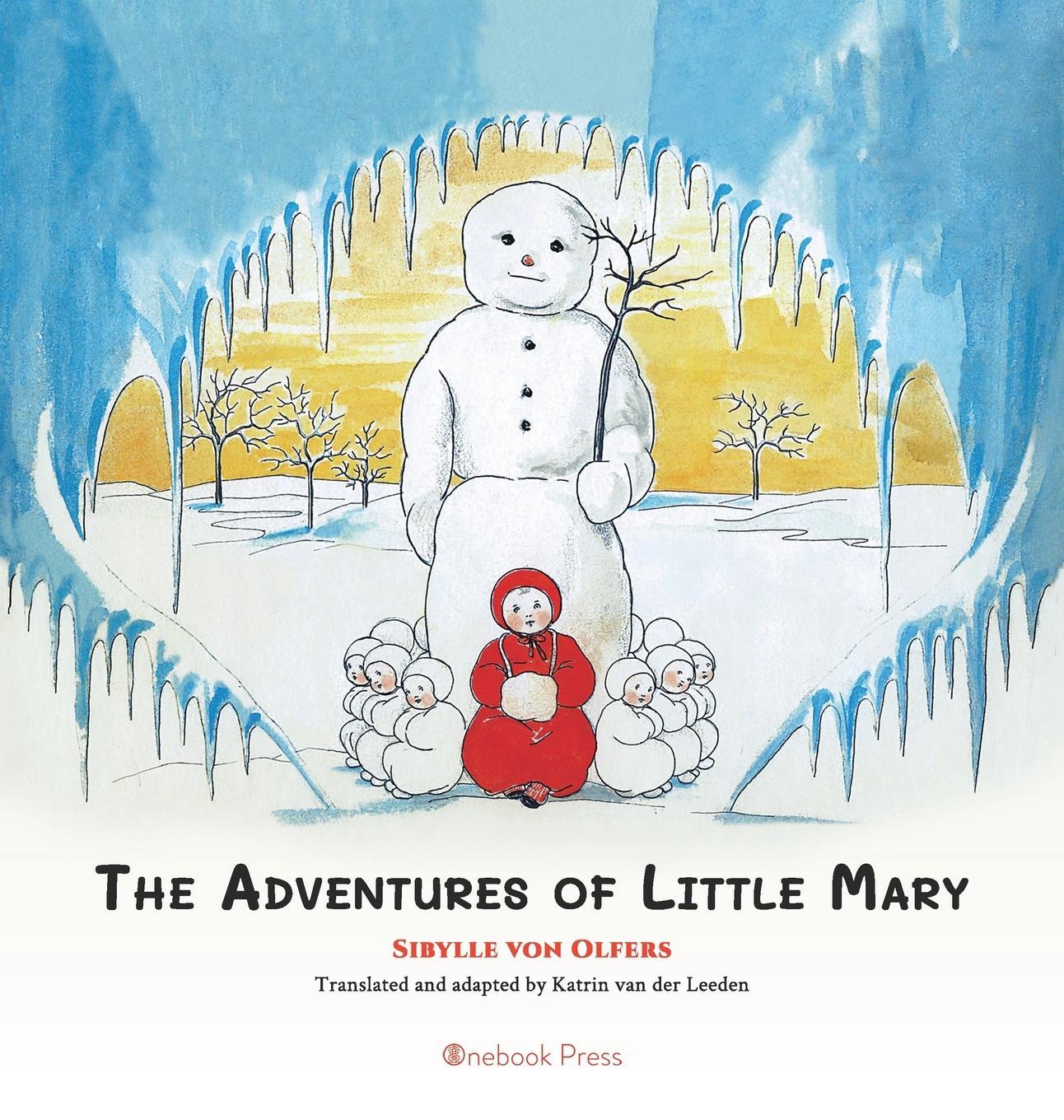 Cover: 9781998157051 | The Adventures of Little Mary | Sibylle von Olfers | Buch | Englisch