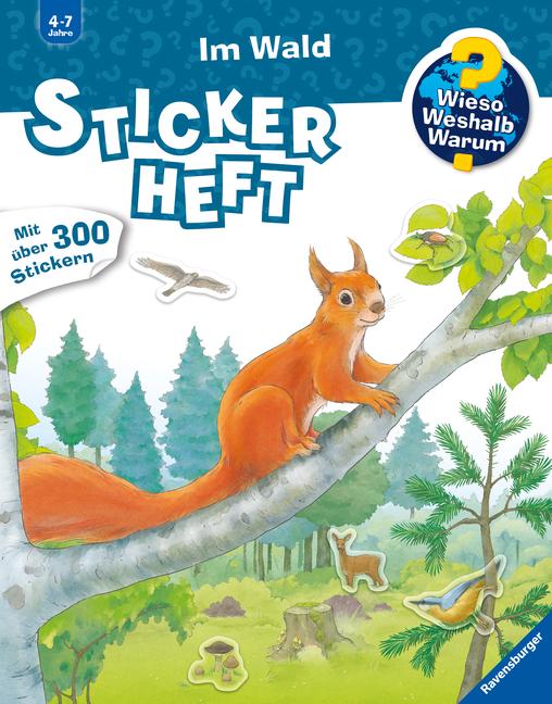 Cover: 9783473600298 | Wieso? Weshalb? Warum? Stickerheft: Im Wald | Stefan Richter | Buch