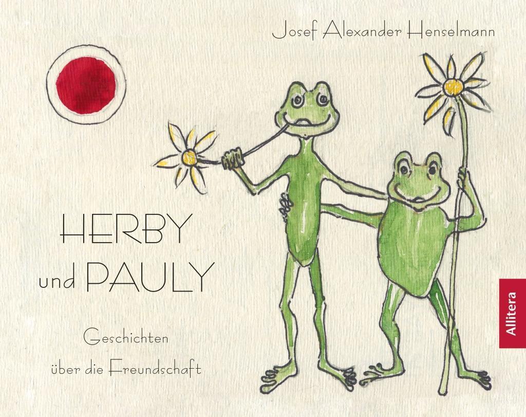 Cover: 9783962331535 | Herby und Pauly | Geschichten über die Freundschaft | Henselmann