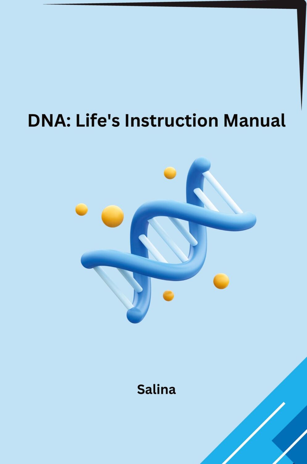 Cover: 9783384224613 | DNA: Life's Instruction Manual | Salina | Taschenbuch | Paperback