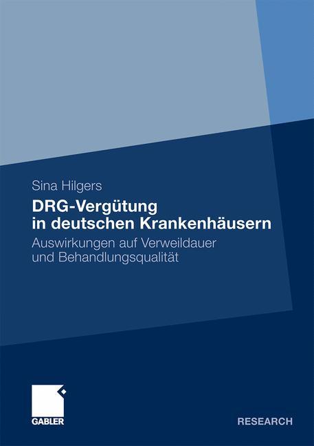 Cover: 9783834931825 | DRG-Vergütung in deutschen Krankenhäusern | Sina Hilgers | Taschenbuch