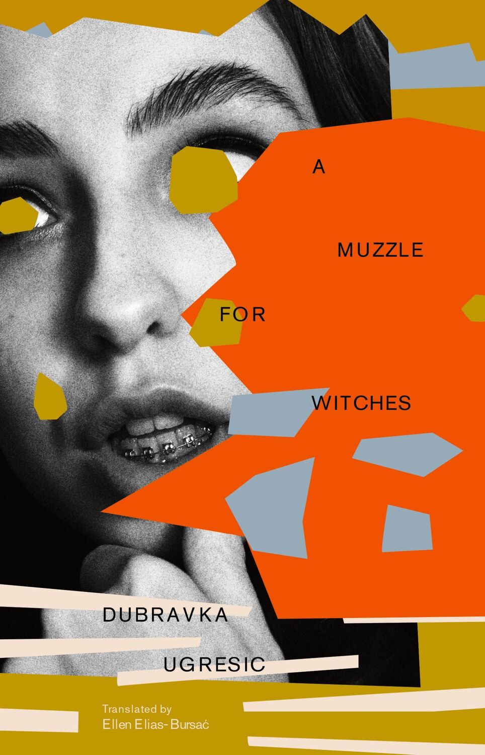 Cover: 9781960385253 | A Muzzle for Witches | Dubravka Ugresic | Taschenbuch | Englisch