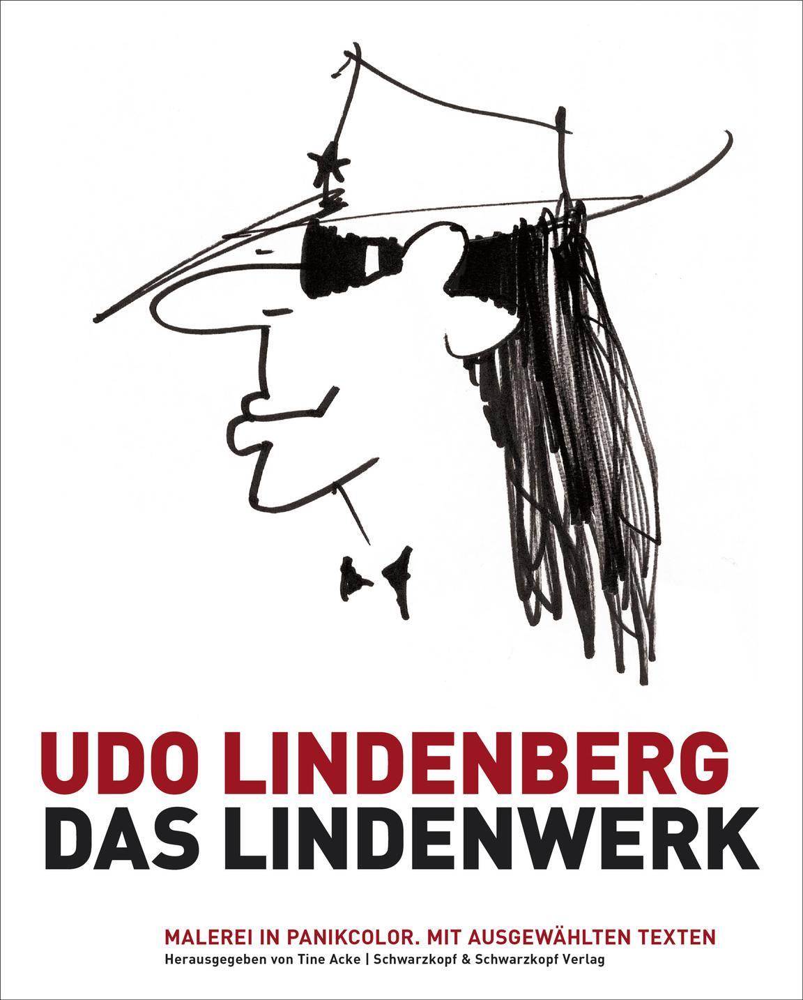 Cover: 9783862659999 | Udo Lindenberg: Das Lindenwerk - Malerei in Panikcolor. | Lindenberg