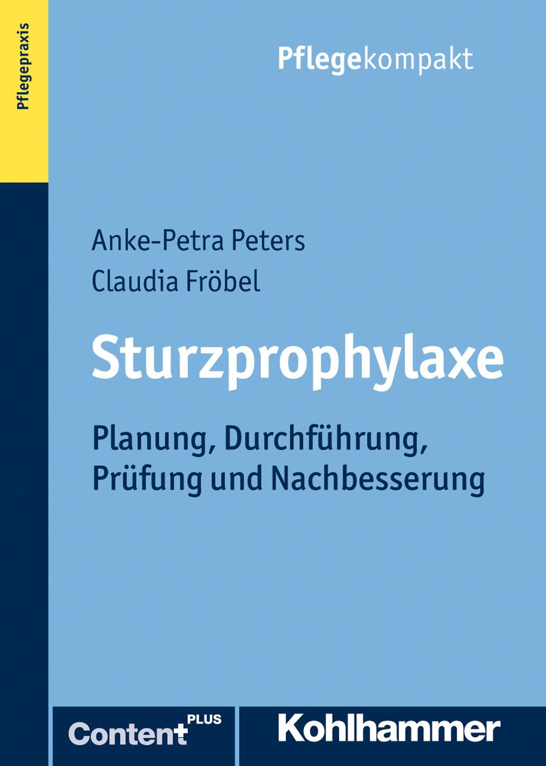 Cover: 9783170222663 | Sturzprophylaxe | Planung, Durchführung, Prüfung und Nachbesserung