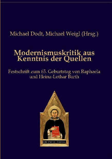 Cover: 9783868382464 | Modernismuskritik aus Kenntnis der Quellen | Michael Dodt (u. a.)