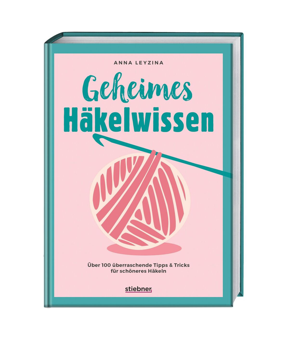 Cover: 9783830721604 | Geheimes Häkelwissen | Anna Leyzina | Taschenbuch | 160 S. | Deutsch